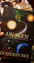 Load image into Gallery viewer, Goddess Bee's "Awaken": ( Poetry Book)